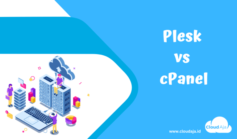 Apa Itu Plesk? Kelebihan Dan Kekurangan Plesk Dibanding CPanel